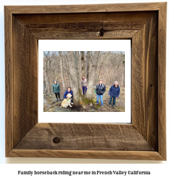 family horseback riding near me in French Valley, California